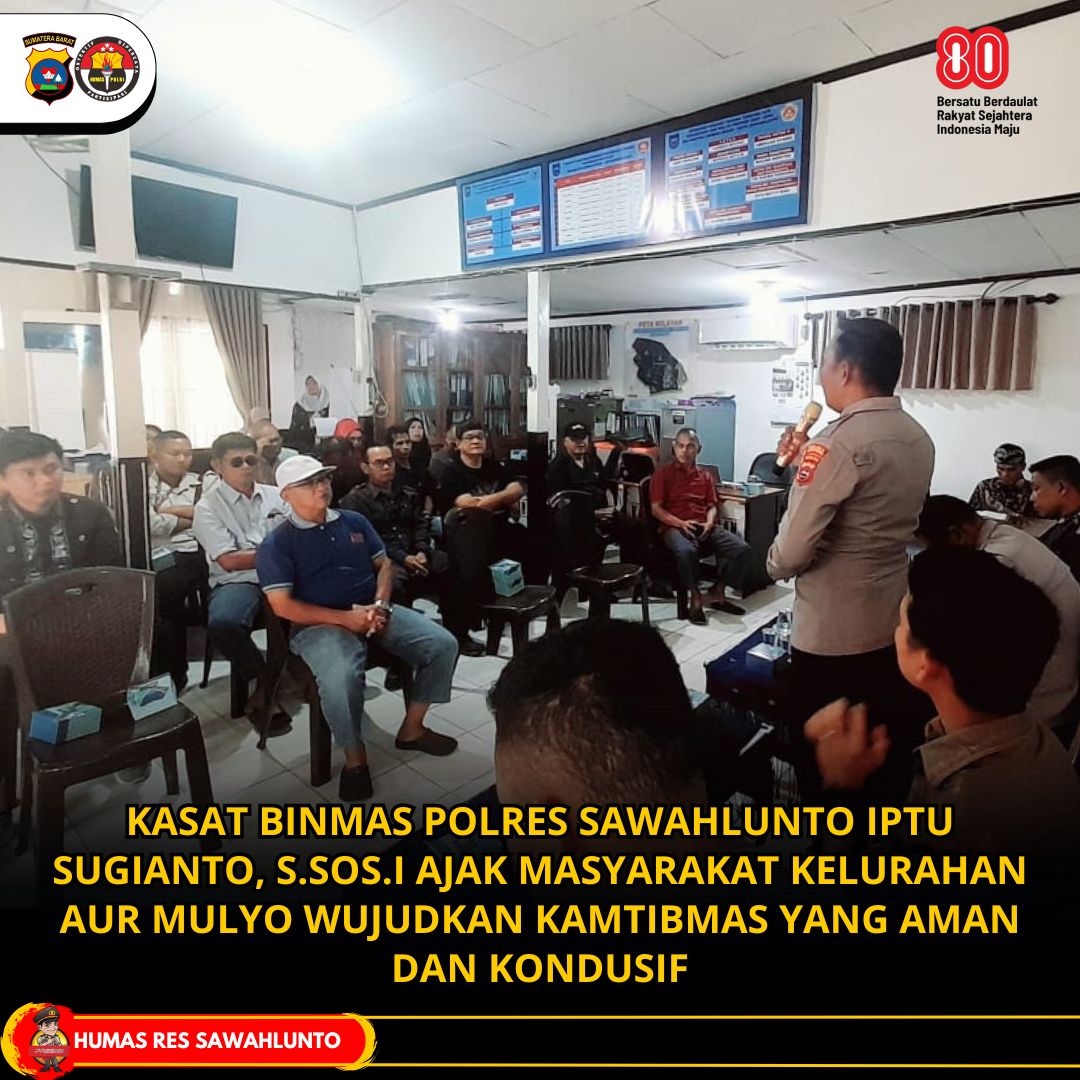 Kasat Binmas Polres Sawahlunto IPTU Sugianto, S.Sos.I Ajak Masyarakat Kelurahan Aur Mulyo Wujudkan Kamtibmas yang Aman dan Kondusif